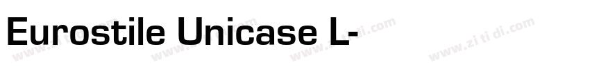 Eurostile Unicase L字体转换